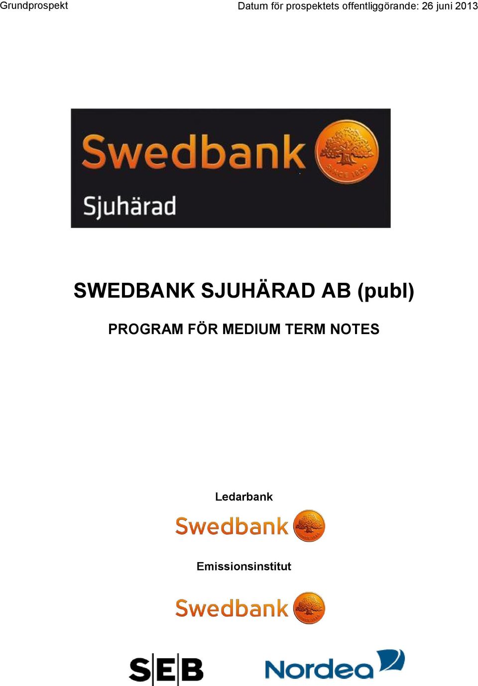 SWEDBANK SJUHÄRAD AB (publ) PROGRAM