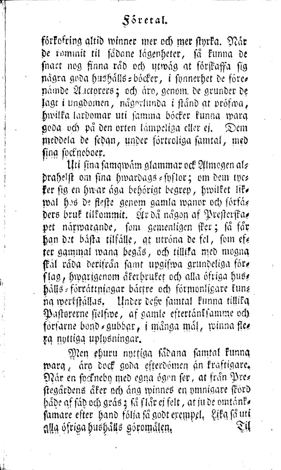 de grunder de jagt i ungdomen, nagorlunda i stand at vrofwa, hwilka lardomar uti samrna bocker kunna warq goda och pa den orten lampeliga eller ej.