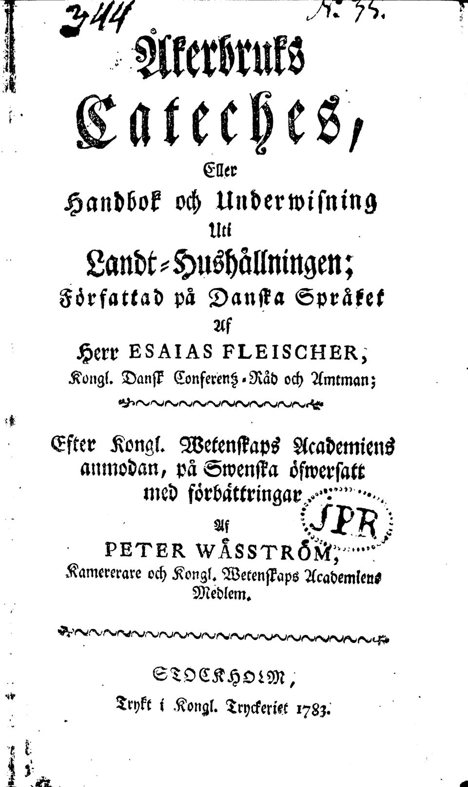 Wetenskaps Academiens anmodan, pa Swensta ofwersatc med forbattringae,.