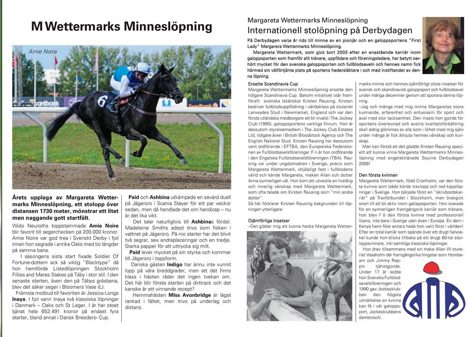I säsongens sista start fixade Soldier Of Fortune-dottern ack så viktig Blacktype då hon hemförde Listedlöpningen Stockholm Fillies and Mares Stakes på Täby i stor stil.
