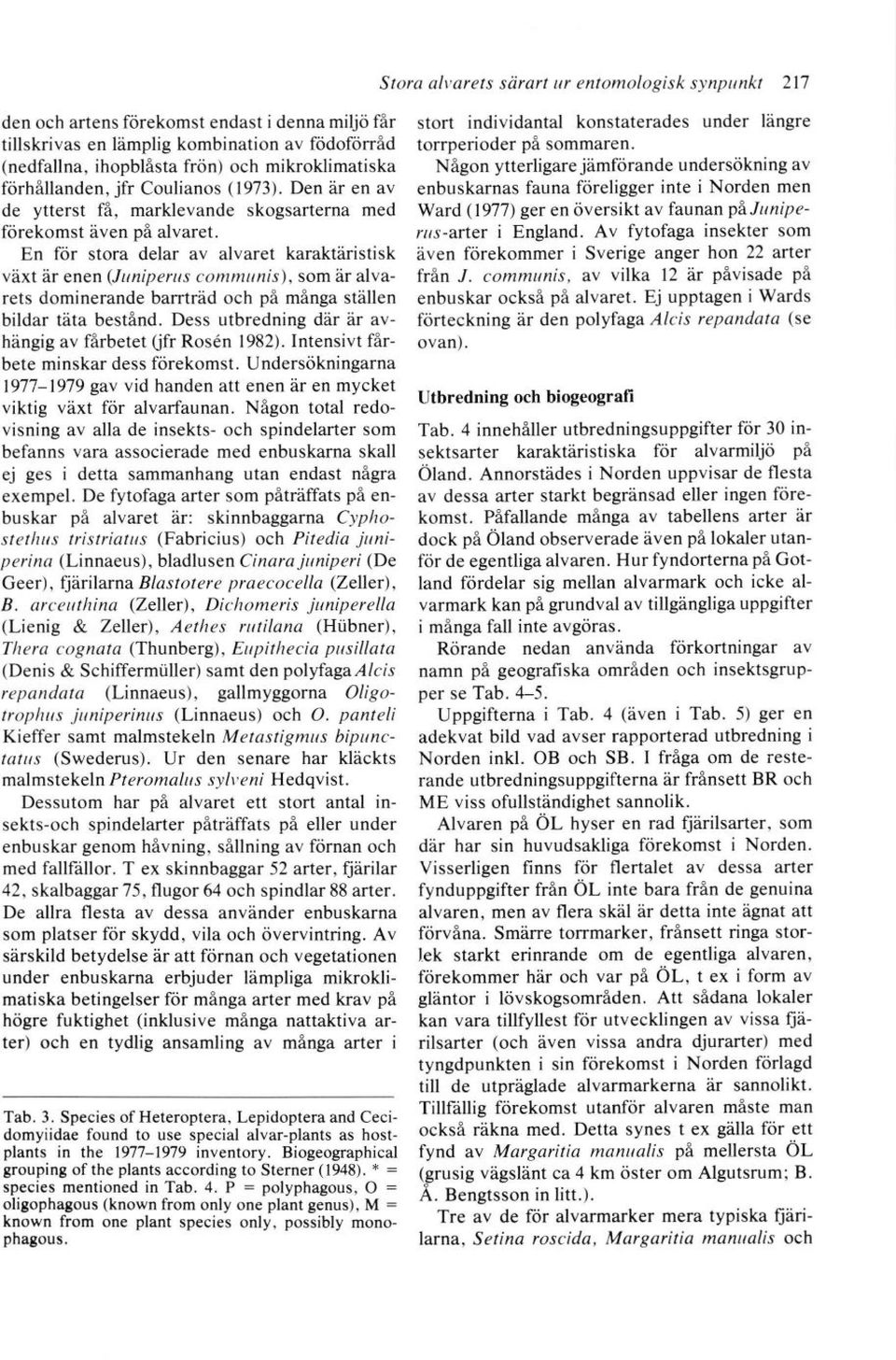 the 1977-1979 inventory. Biogeographical grouping of the plants according to Sterner (1948).