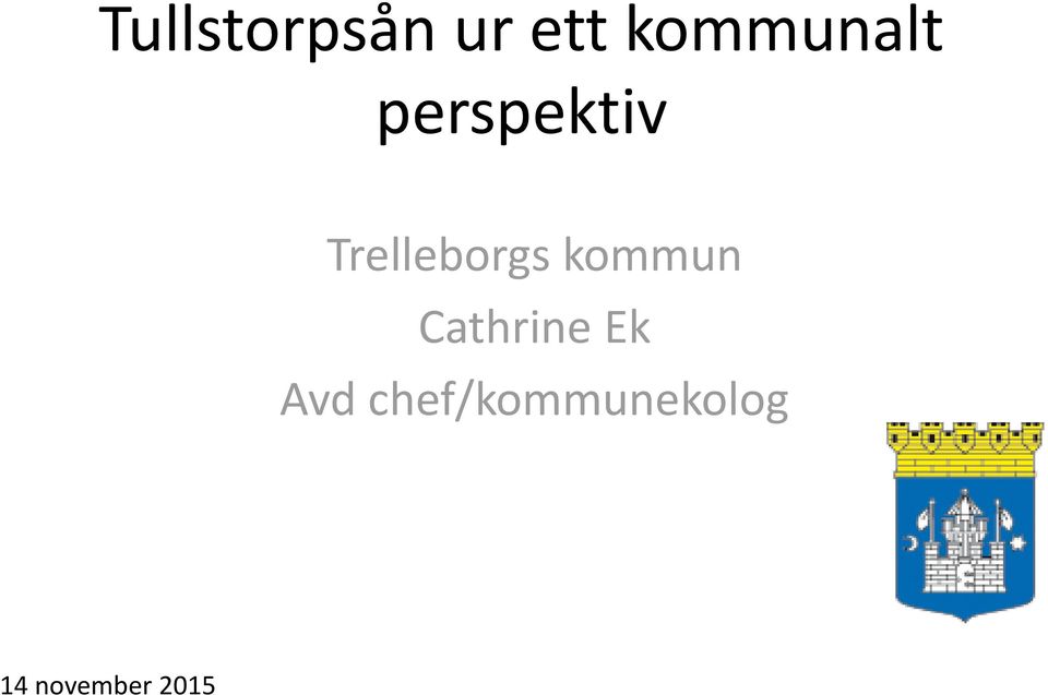 Trelleborgs kommun Cathrine