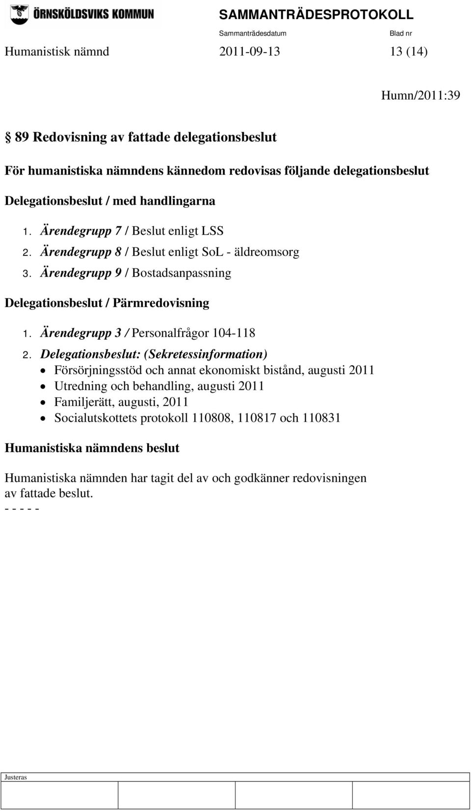 Ärendegrupp 3 / Personalfrågor 104-118 2.