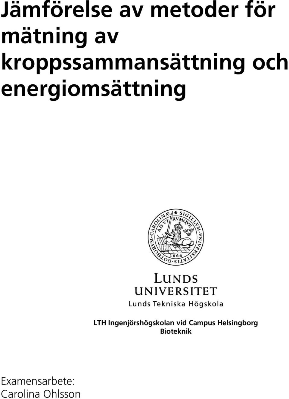 LTH Ingenjörshögskolan vid Campus