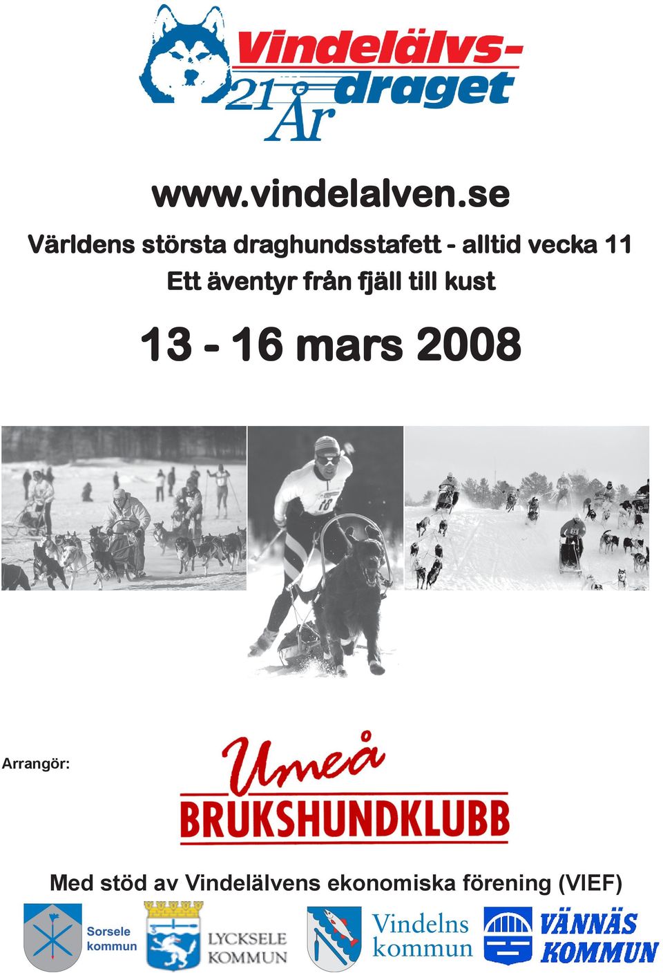 Världens största dra ghundsstafett vec eck Ett ä ventyr fr ån fjäll