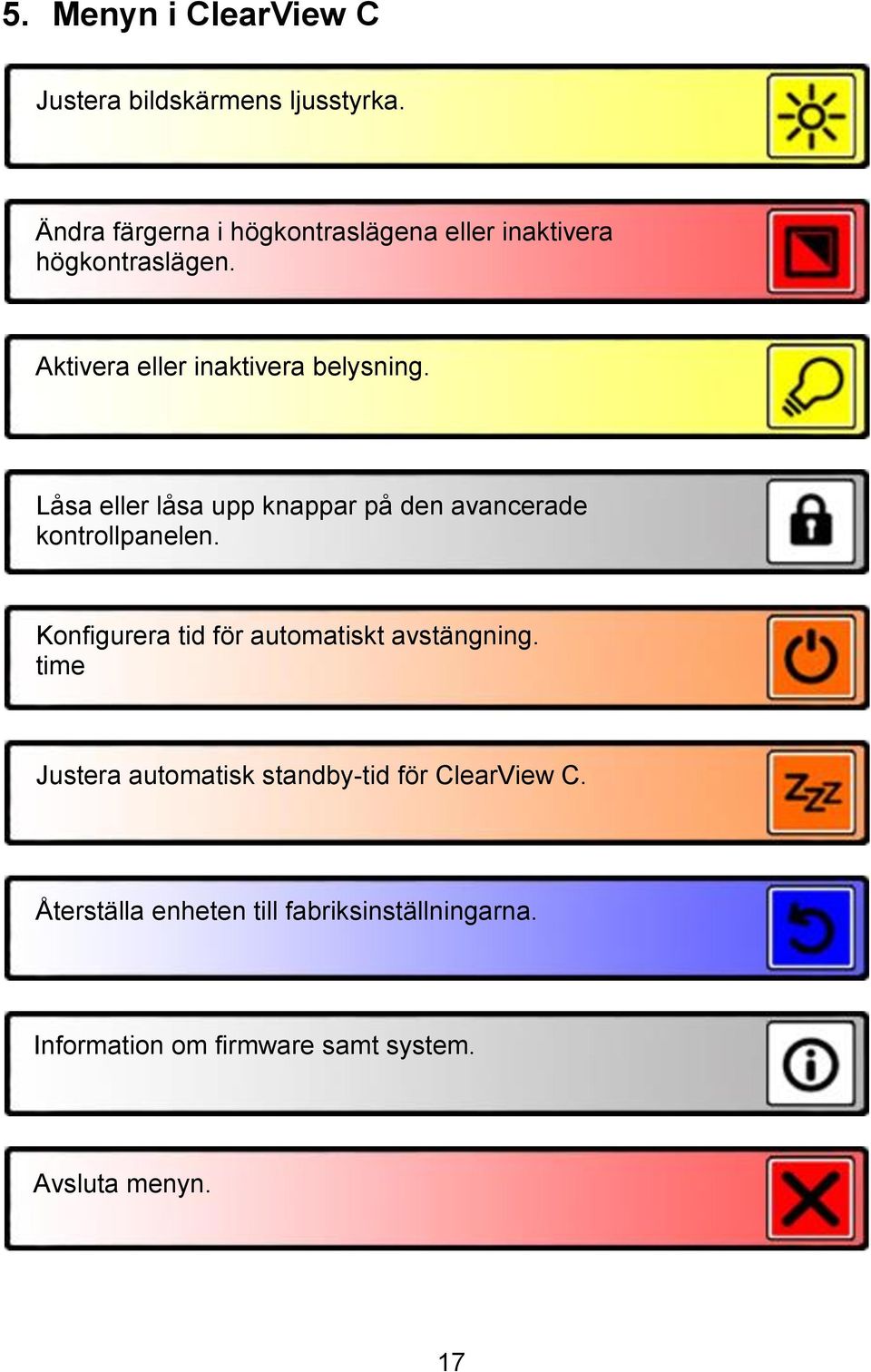 Låsa eller låsa upp knappar på den avancerade kontrollpanelen.