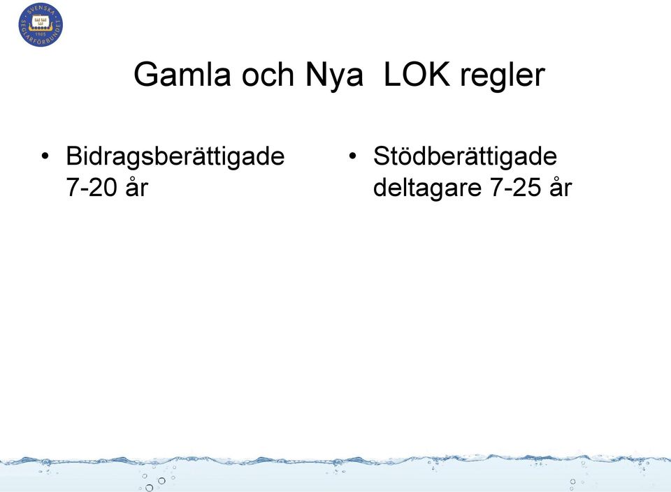 Bidragsberättigade