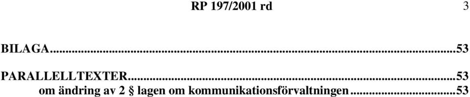 ..53 om ändring av 2 lagen