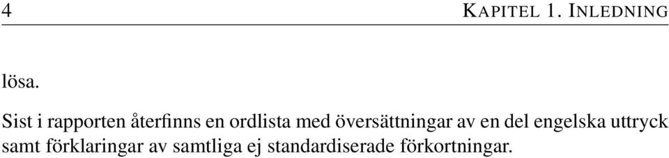 översättningar av en del engelska uttryck