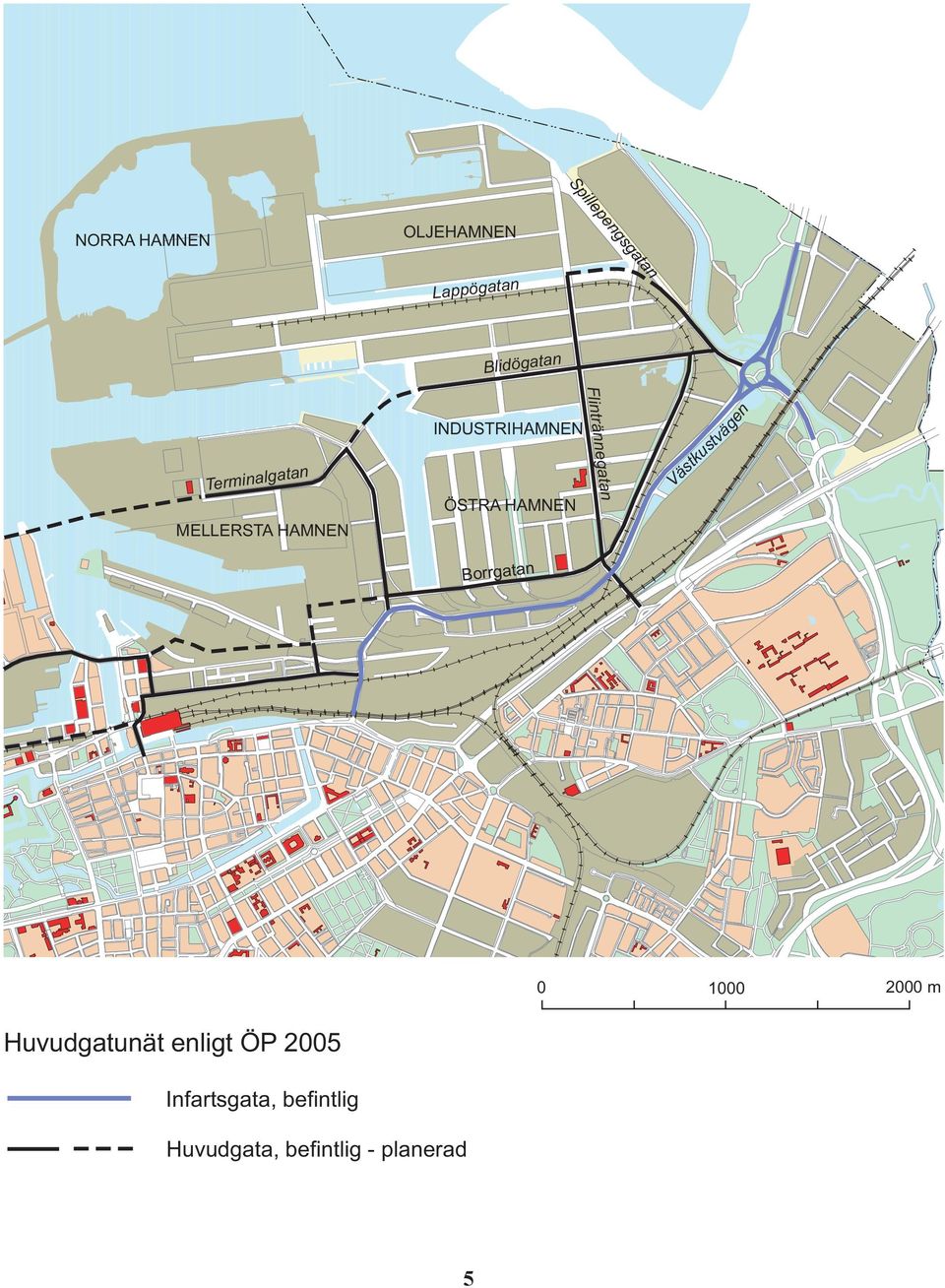 ÖSTRA HAMNEN Västkustvägen Borrgatan 0 1000 2000 m Huvudgatunät