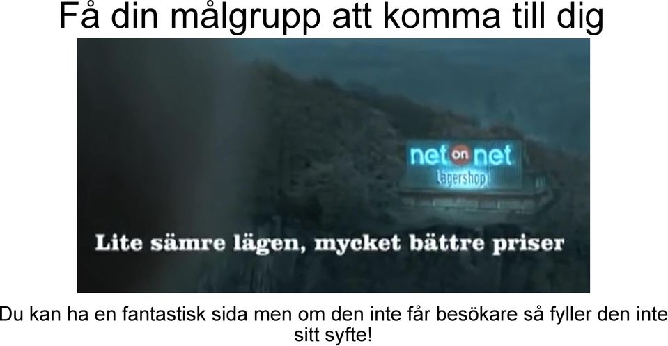 sida men om den inte får