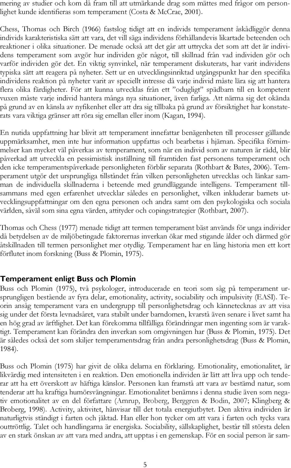 reaktioner i olika situationer.