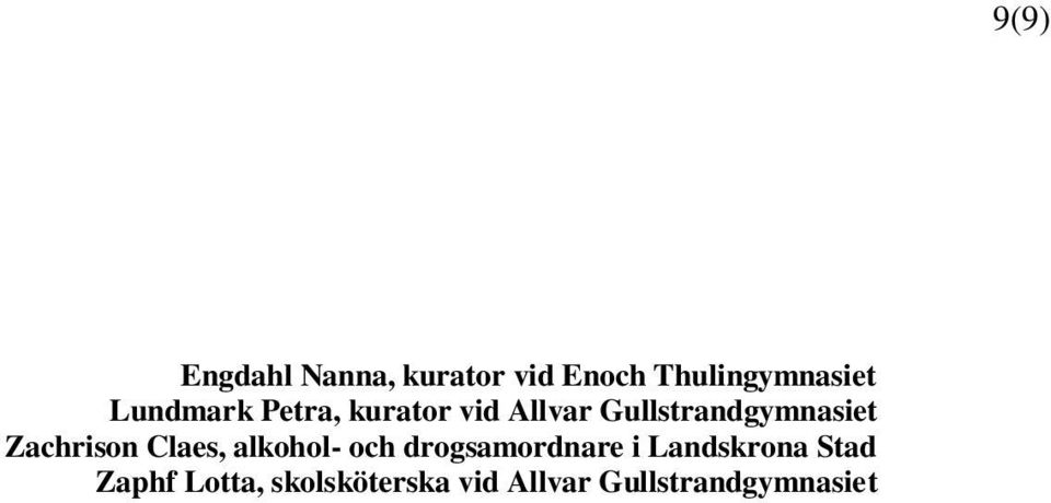 Claes, alkohol- och drogsamordnare i Landskrona Stad