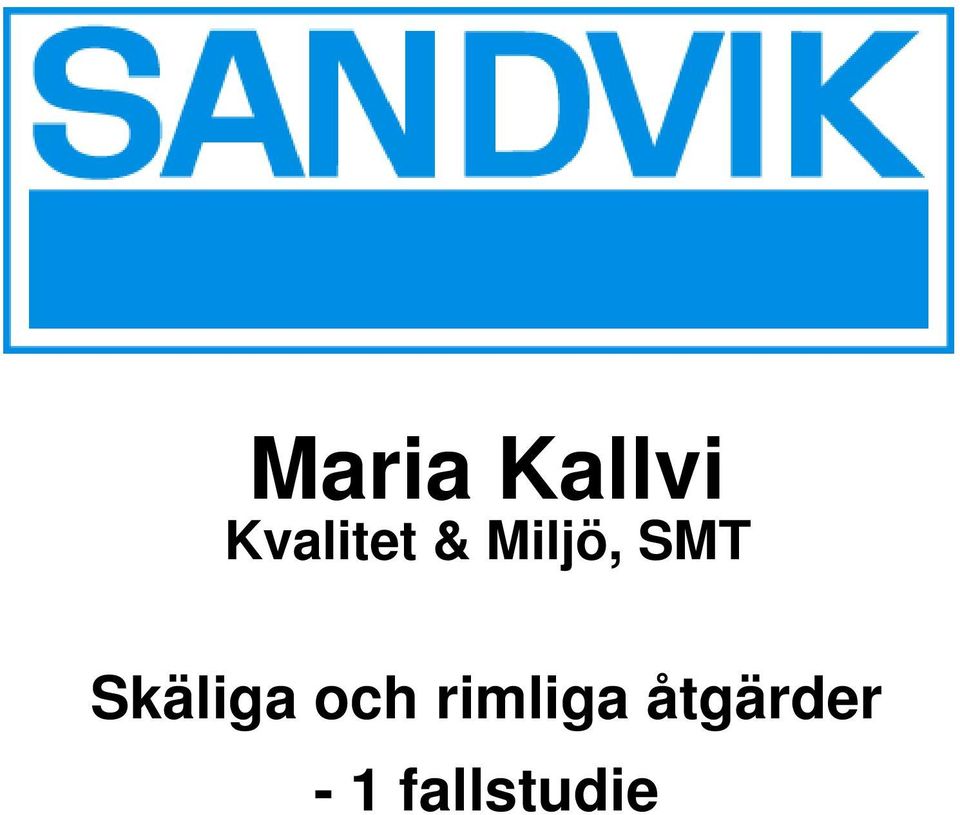 SMT Skäliga och