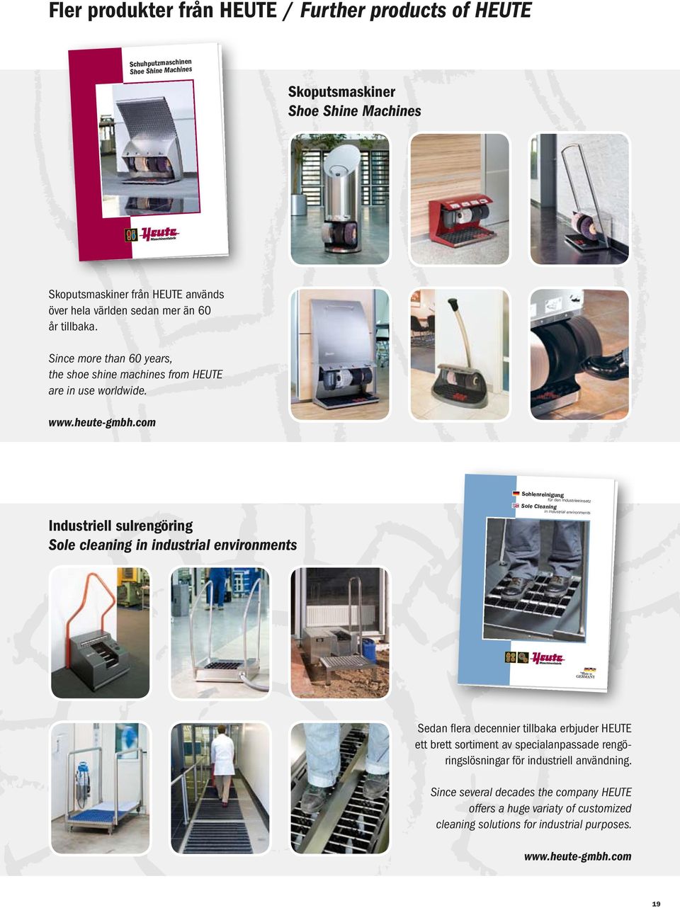 com Industriell sulrengöring Sole cleaning in industrial environments Sohlenreinigung Sole Cleaning für den Industrieeinsatz in industrial environments Sedan fl era decennier tillbaka