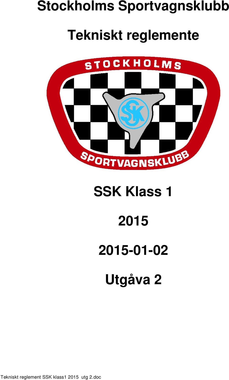 SSK Klass 1