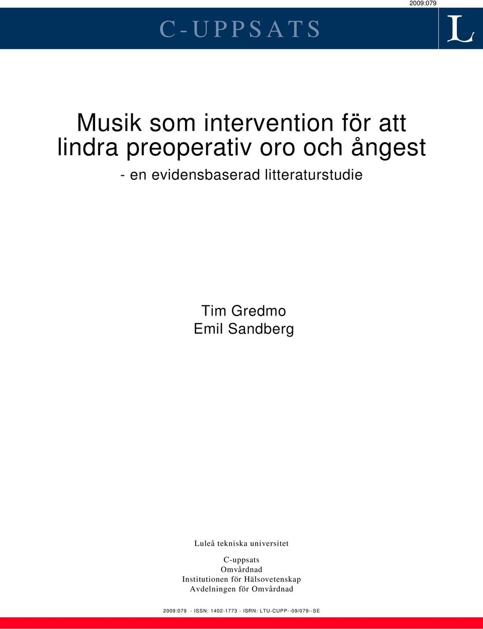 tekniska universitet C-uppsats Omvårdnad Institutionen för Hälsovetenskap
