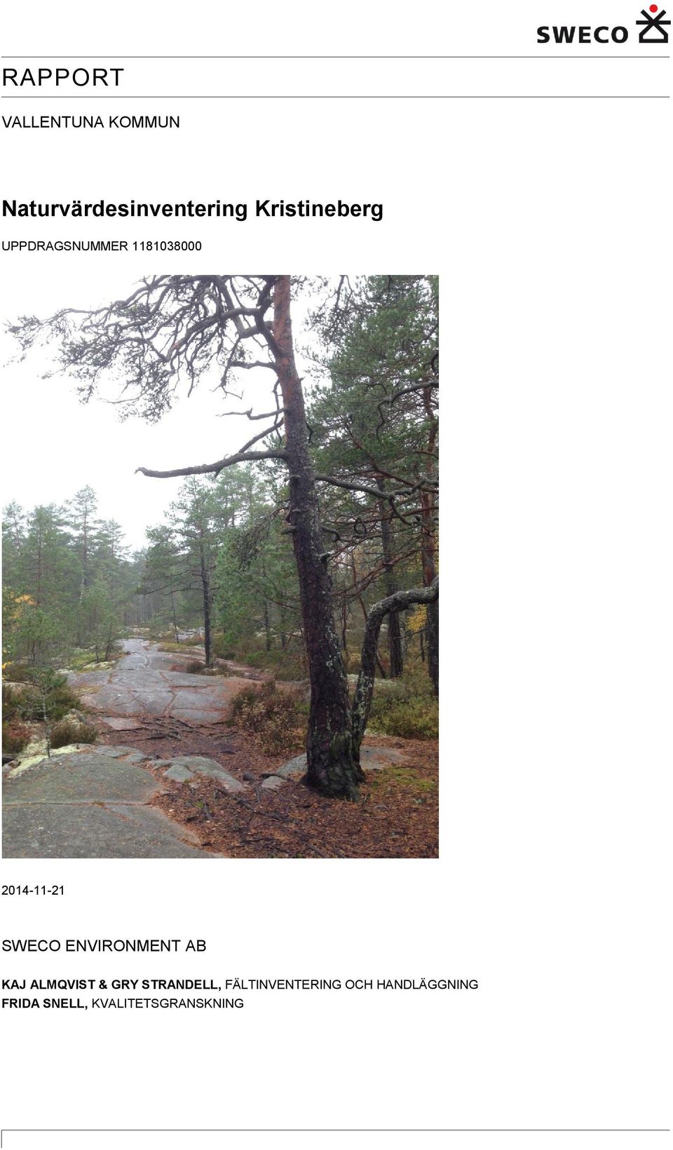 ENVIRONMENT AB KAJ ALMQVIST & GRY STRANDELL,