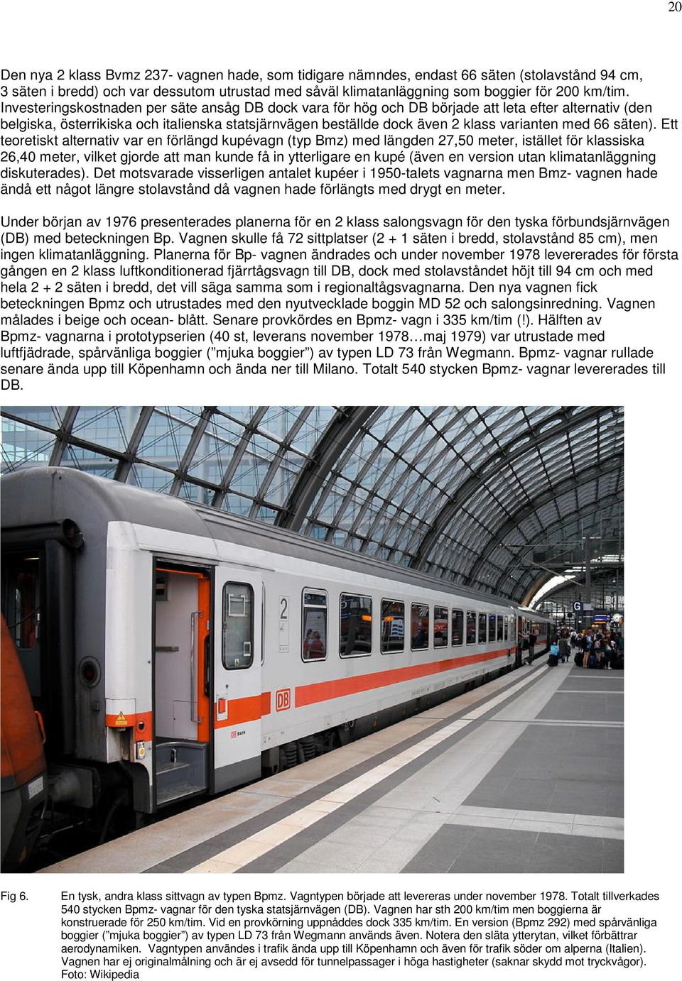 66 säten).