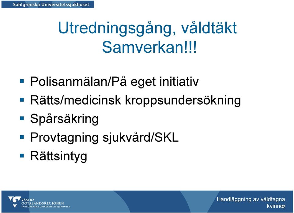 Rätts/medicinsk kroppsundersökning