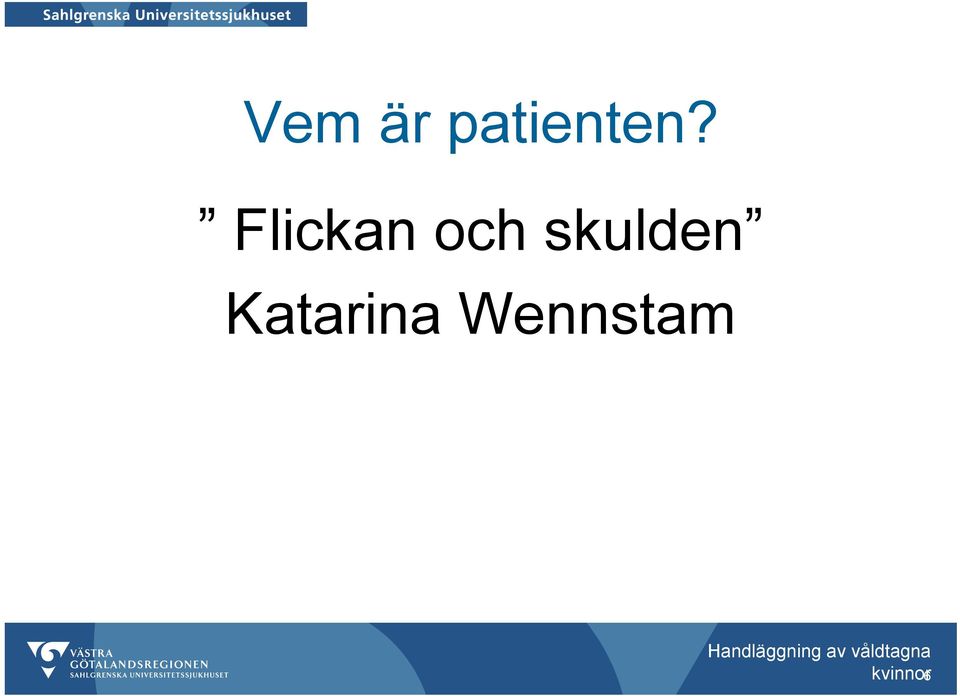 Flickan och