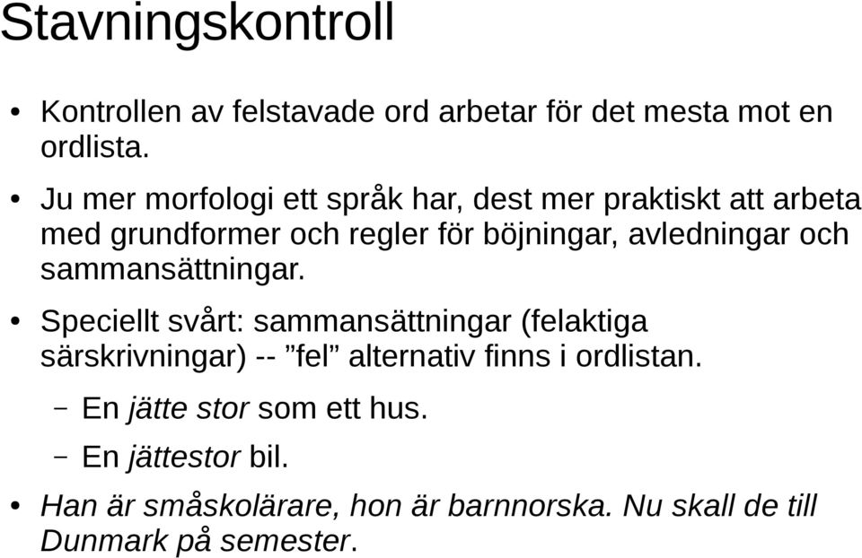 avledningar och sammansättningar.