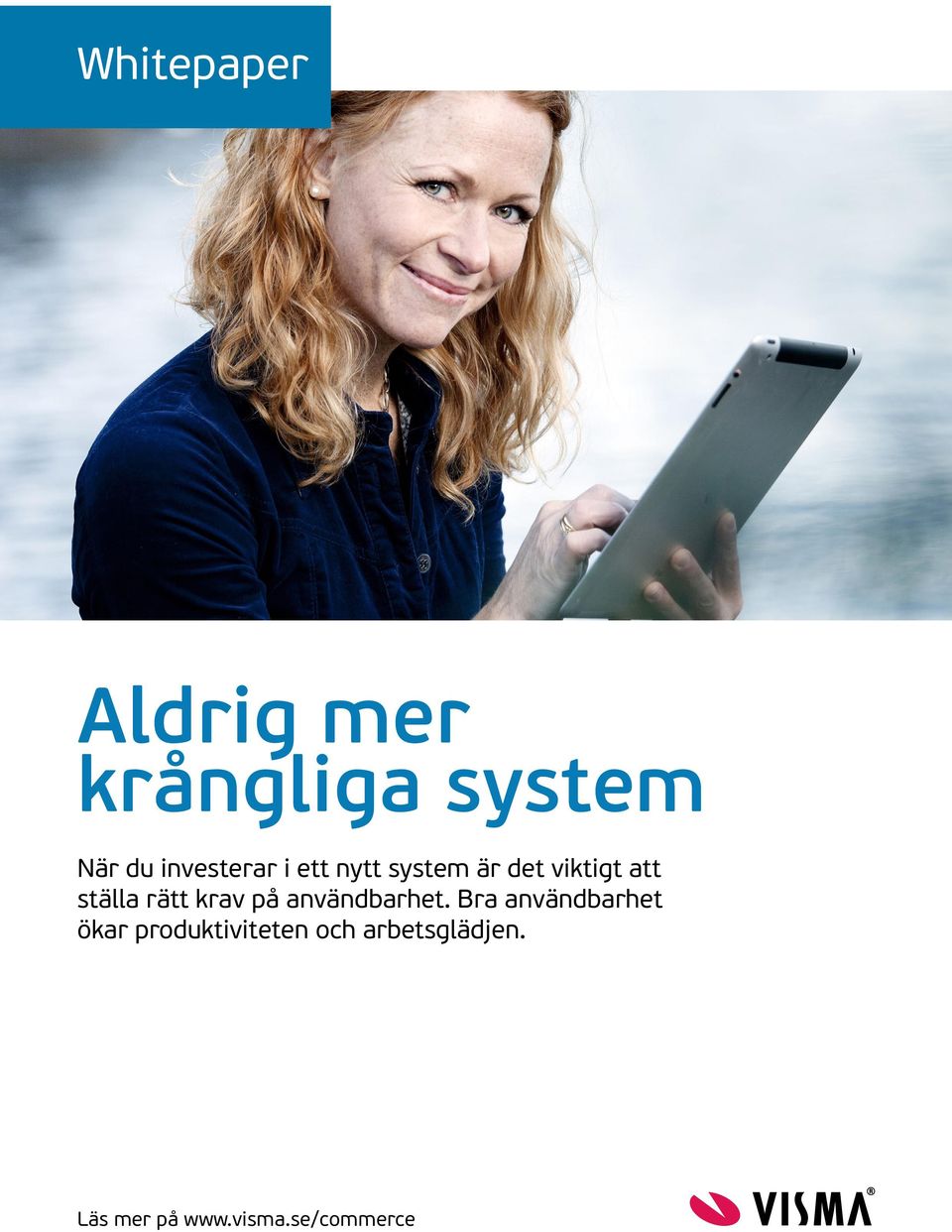 rätt krav på användbarhet.