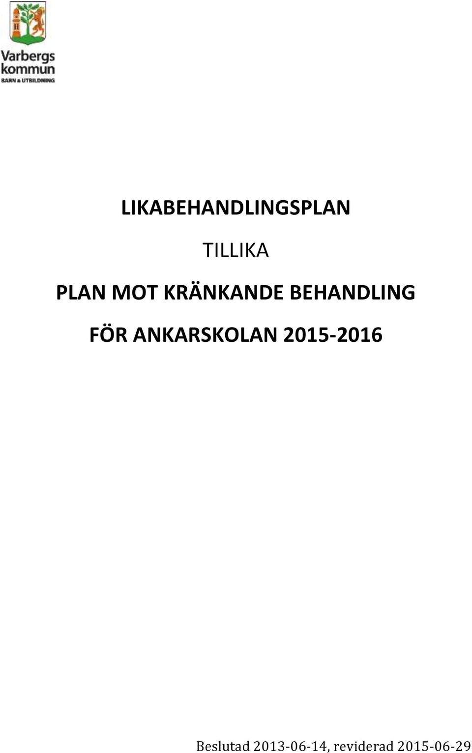 FÖR ANKARSKOLAN 2015-2016