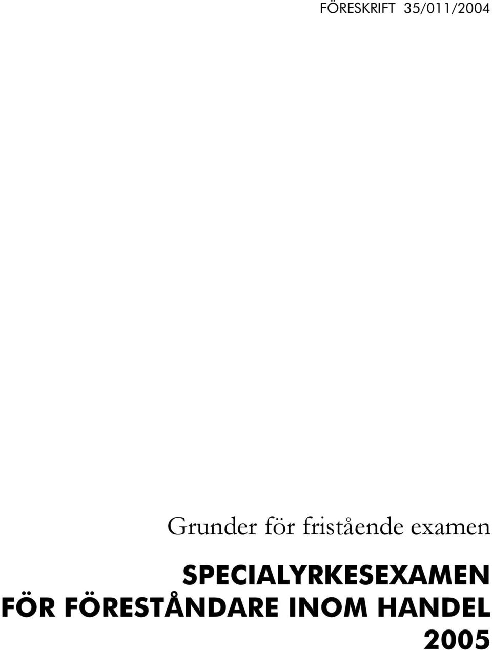 examen SPECIALYRKESEXAMEN