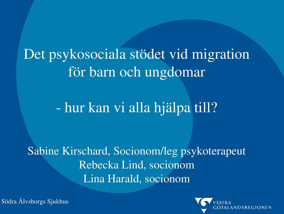 Sabine Kirschard, Socionom/leg psykoterapeut