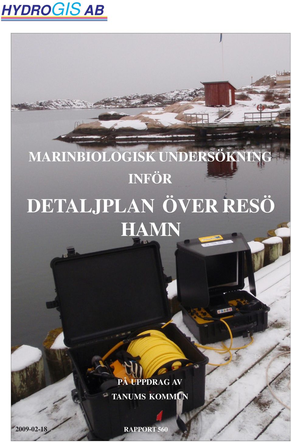 ÖVER RESÖ HAMN PÅ UPPDRAG AV