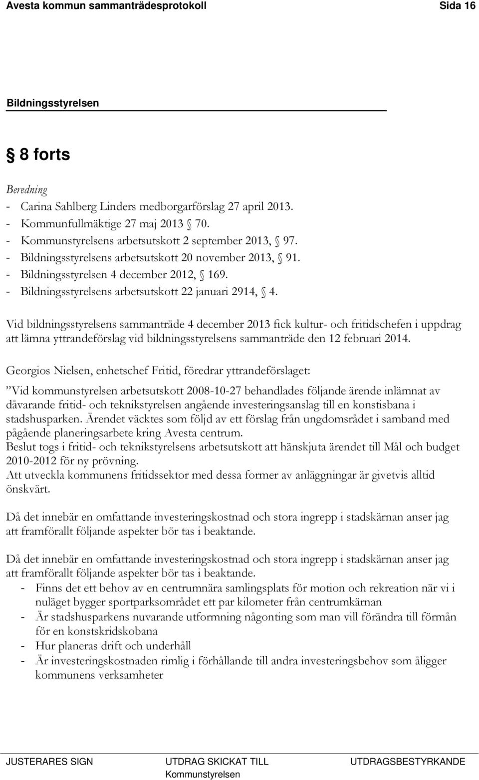 - Bildningsstyrelsens arbetsutskott 22 januari 2914, 4.