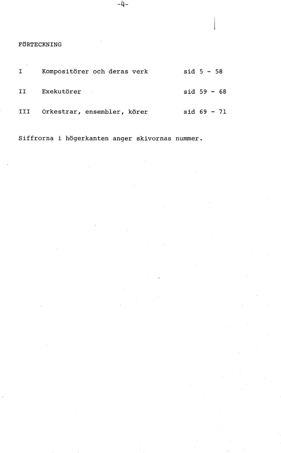 Olrkestrar, ensembler, körer sid 69-71