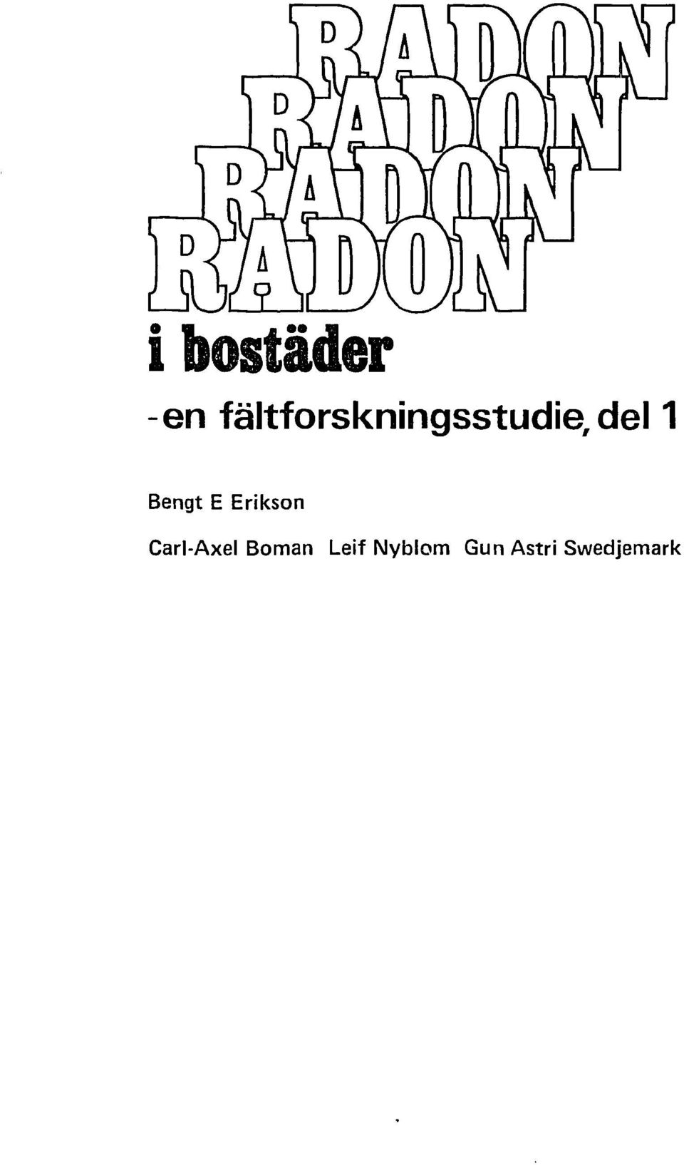 Bengt E Erksn
