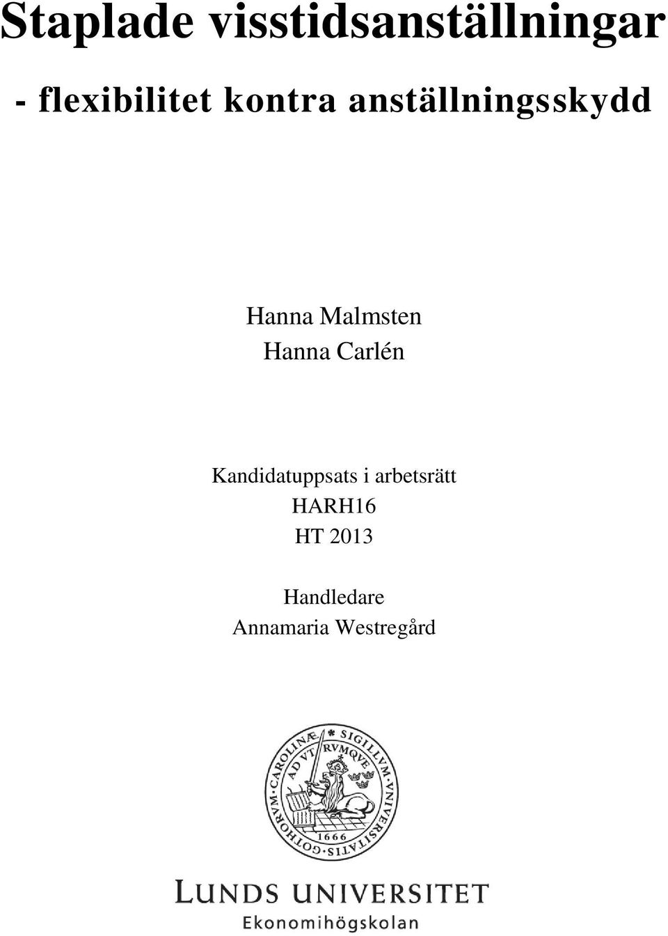 Malmsten Hanna Carlén Kandidatuppsats i
