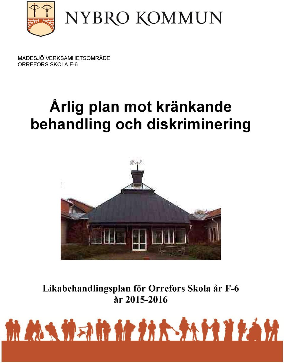 behandling och diskriminering