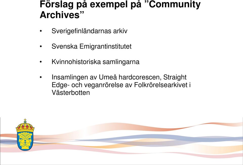 Kvinnohistoriska samlingarna Insamlingen av Umeå