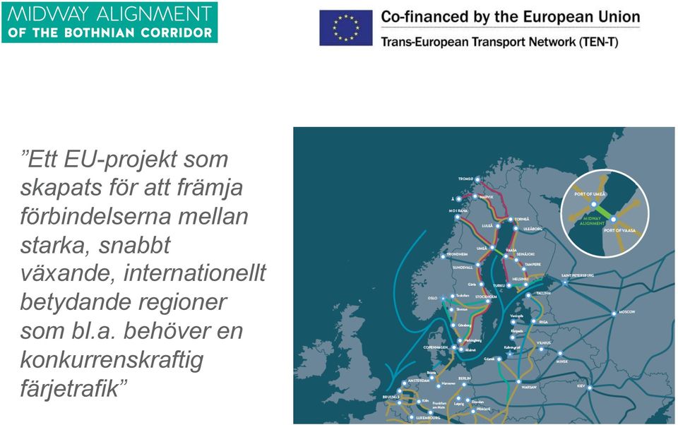 växande, internationellt betydande regioner