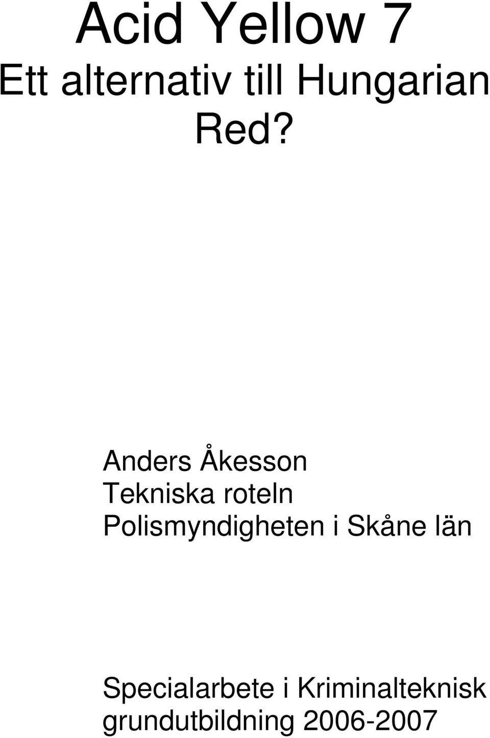 Tekniska roteln Specialarbete