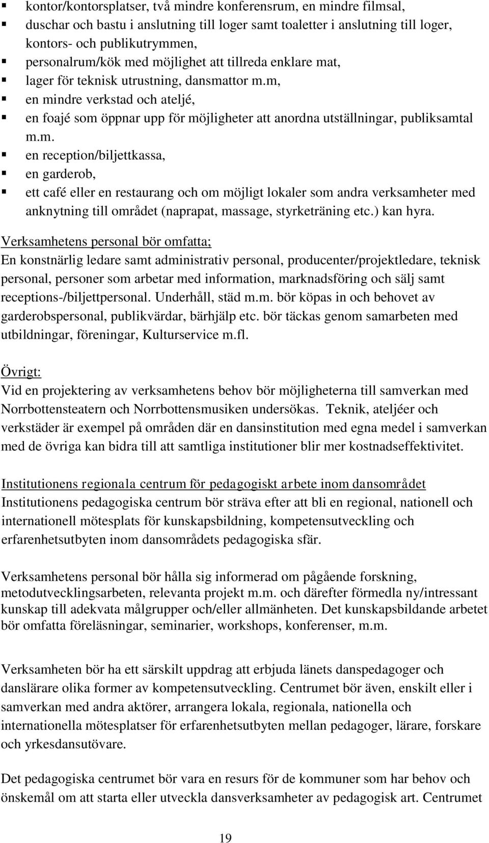 ) kan hyra.