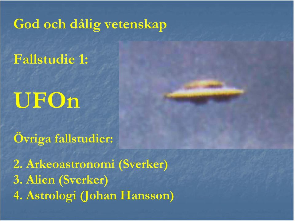 Arkeoastronomi (Sverker) 3.