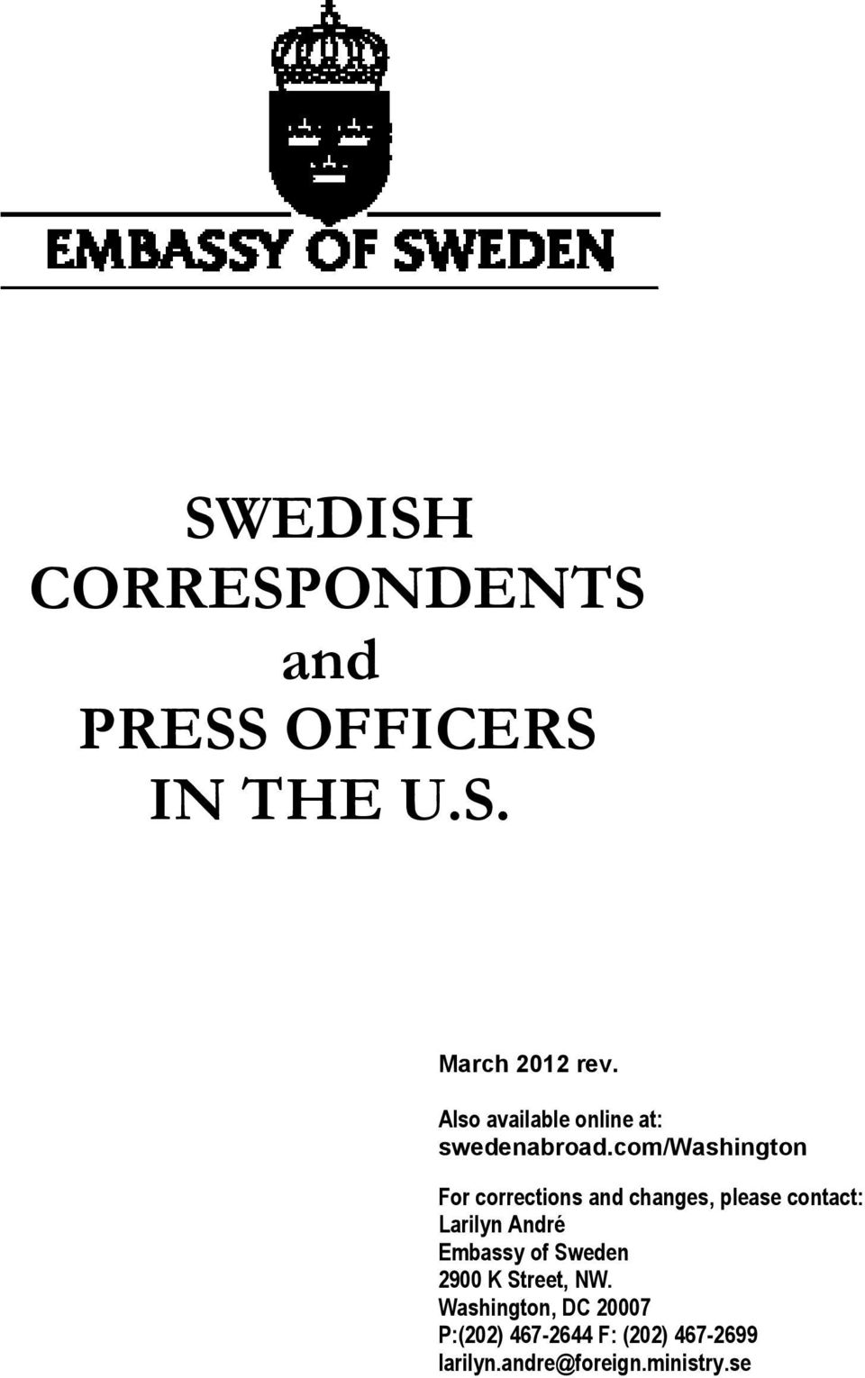 com/washington For corrections and changes, please contact: Larilyn André