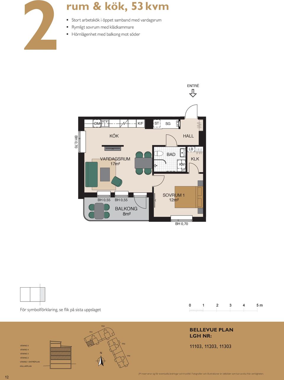 Balkong mot ETRÉ ETRÉ BALKOG BH,5 m 7m² 7m² BALKOG L BH m²,55 G BALKOG m² m² m² ETRÉ VÅIG 5 VÅIG VÅIG VÅIG VÅIG VÅIG ETRÉPLA 5 KÄLLARPLA VÅIG VÅIG VÅIG VÅIG ETRÉPLA KÄLLARPLA våning tr våning tr