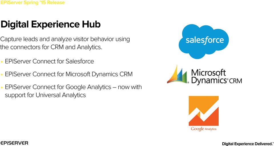 EPiServer Connect for Salesforce EPiServer Connect for Microsoft Dynamics CRM
