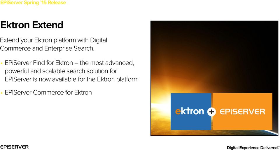 EPiServer Find for Ektron the most advanced, powerful and scalable search