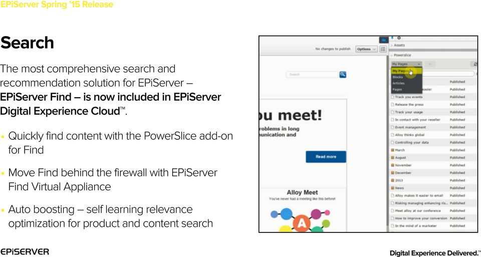 Quickly find content with the PowerSlice add-on for Find Move Find behind the firewall with EPiServer