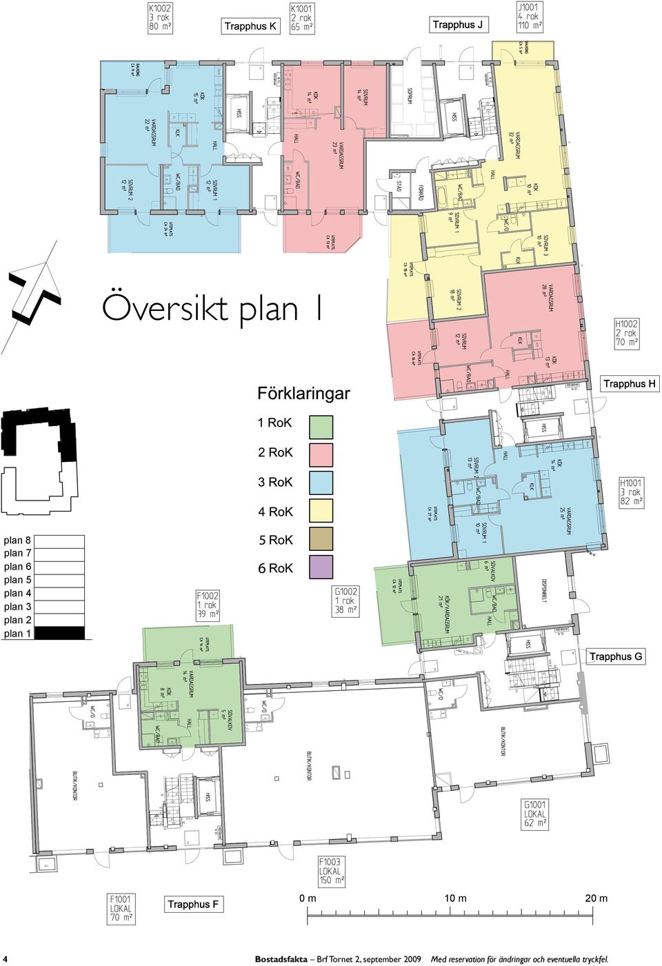 Bostadsfakta Brf Tornet 2, september 2009 Med