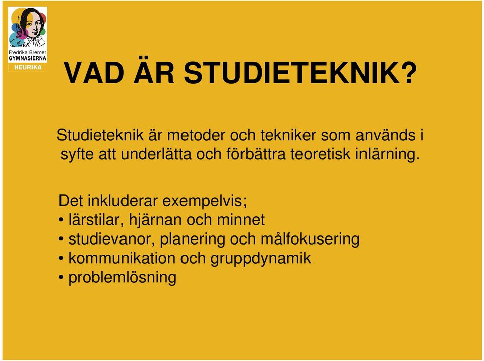 underlätta och förbättra teoretisk inlärning.