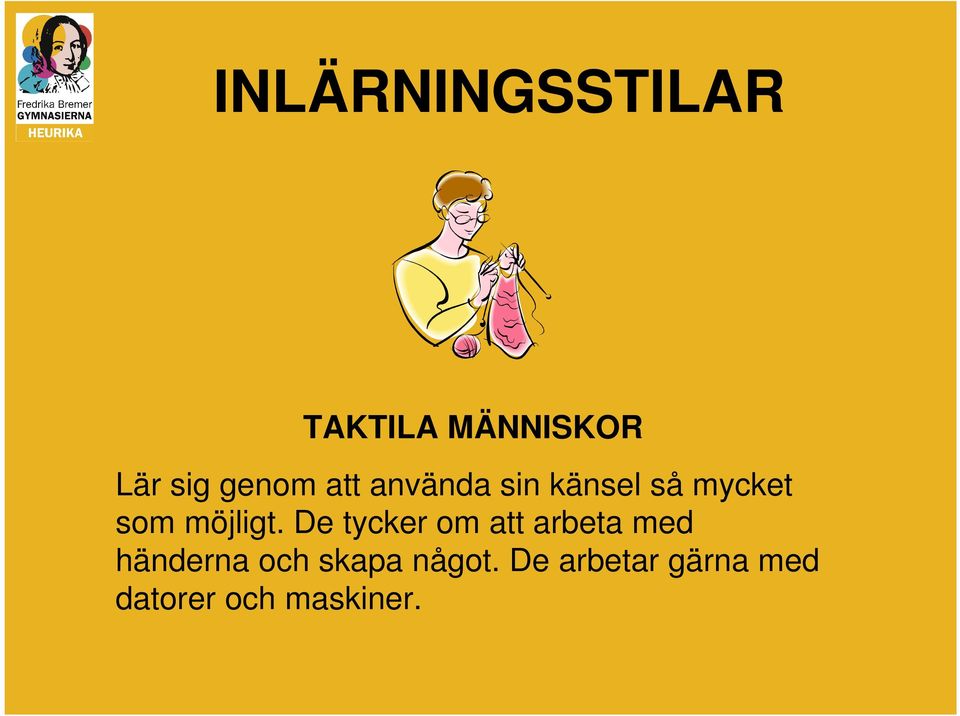 möjligt.