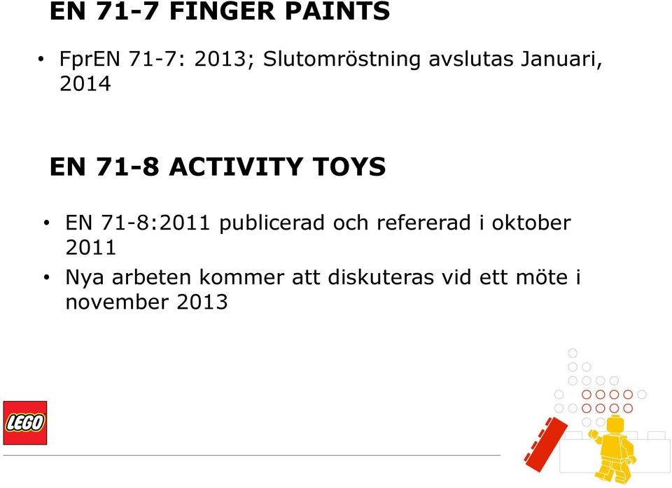 ACTIVITY TOYS EN 71-8:2011 publicerad och refererad i